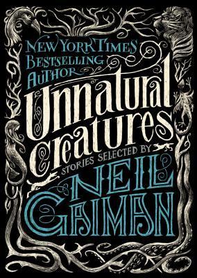 Unnatural Creatures cover